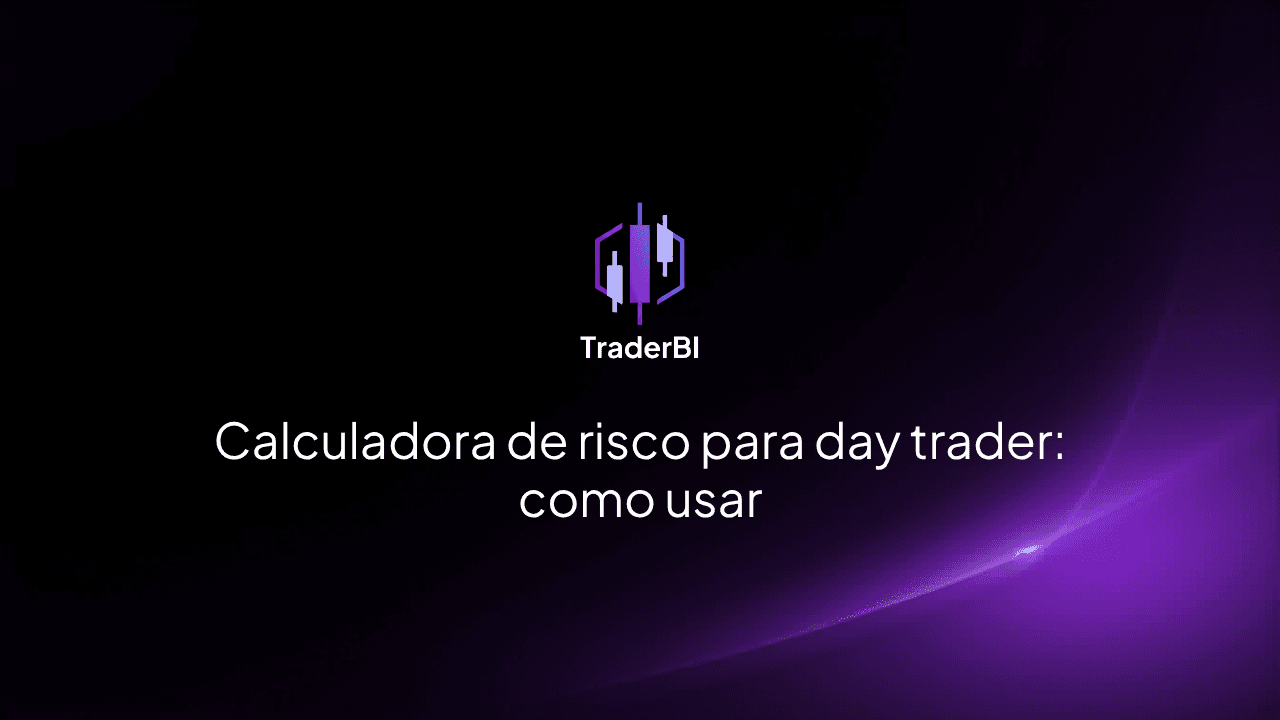 Calculadora de risco para day trader: como usar