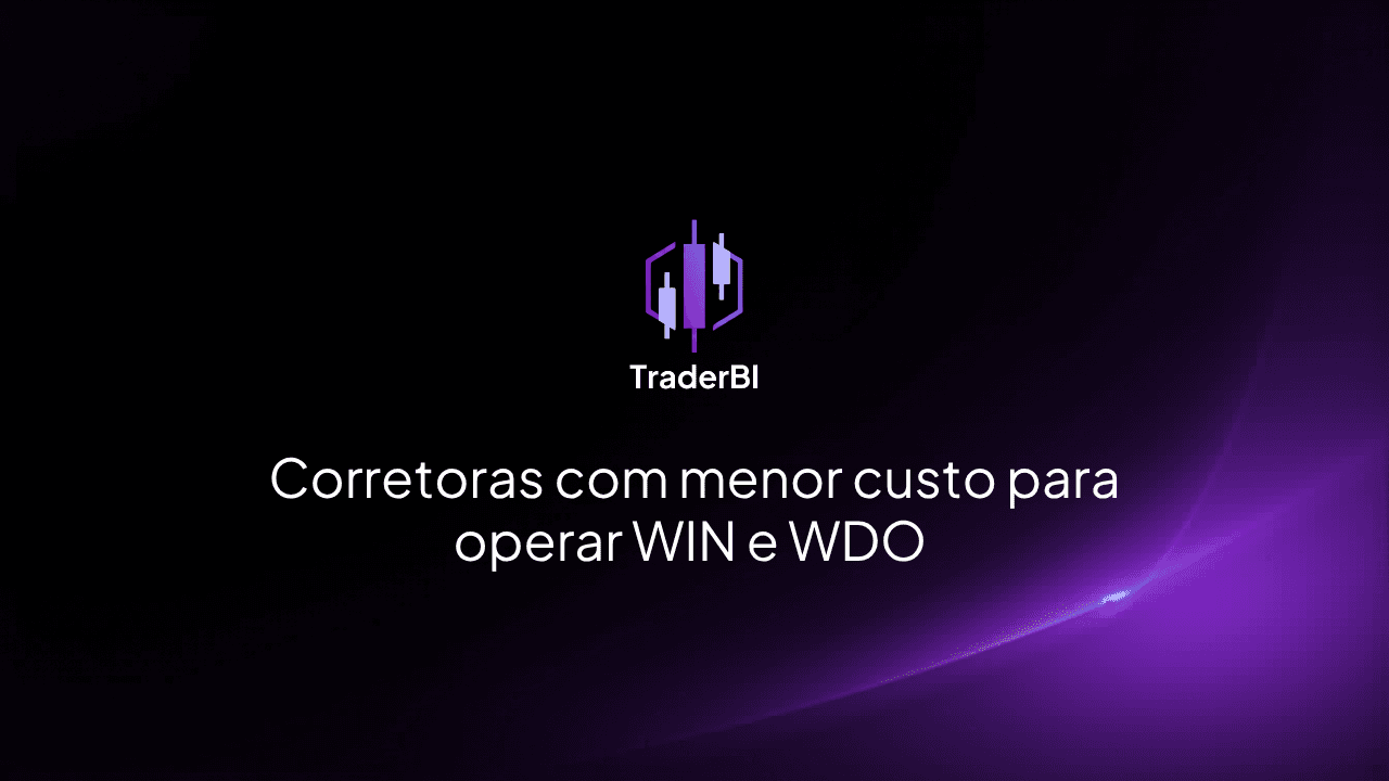 Corretoras com menor custo para operar WIN e WDO
